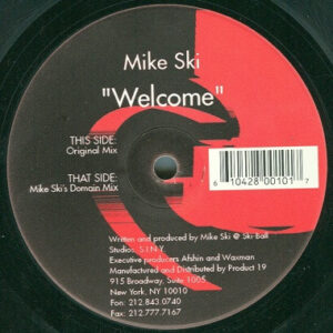 Mike Ski – Welcome - Product 19 Records
