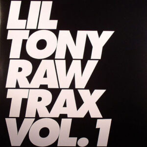 Lil Tony* – Raw Trax Vol. 1 - Moodmusic