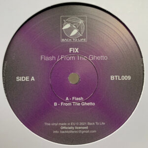 Fix – Flash / From The Ghetto - Back To Life