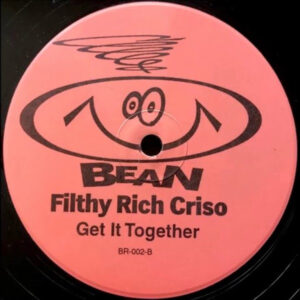 Filthy Rich Criso – Get It Together - Bean