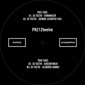 DJ TEETH – Romancer EP - Prozpektiva