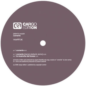 Jobim's Cousin – Comerte - Cargo Edition
